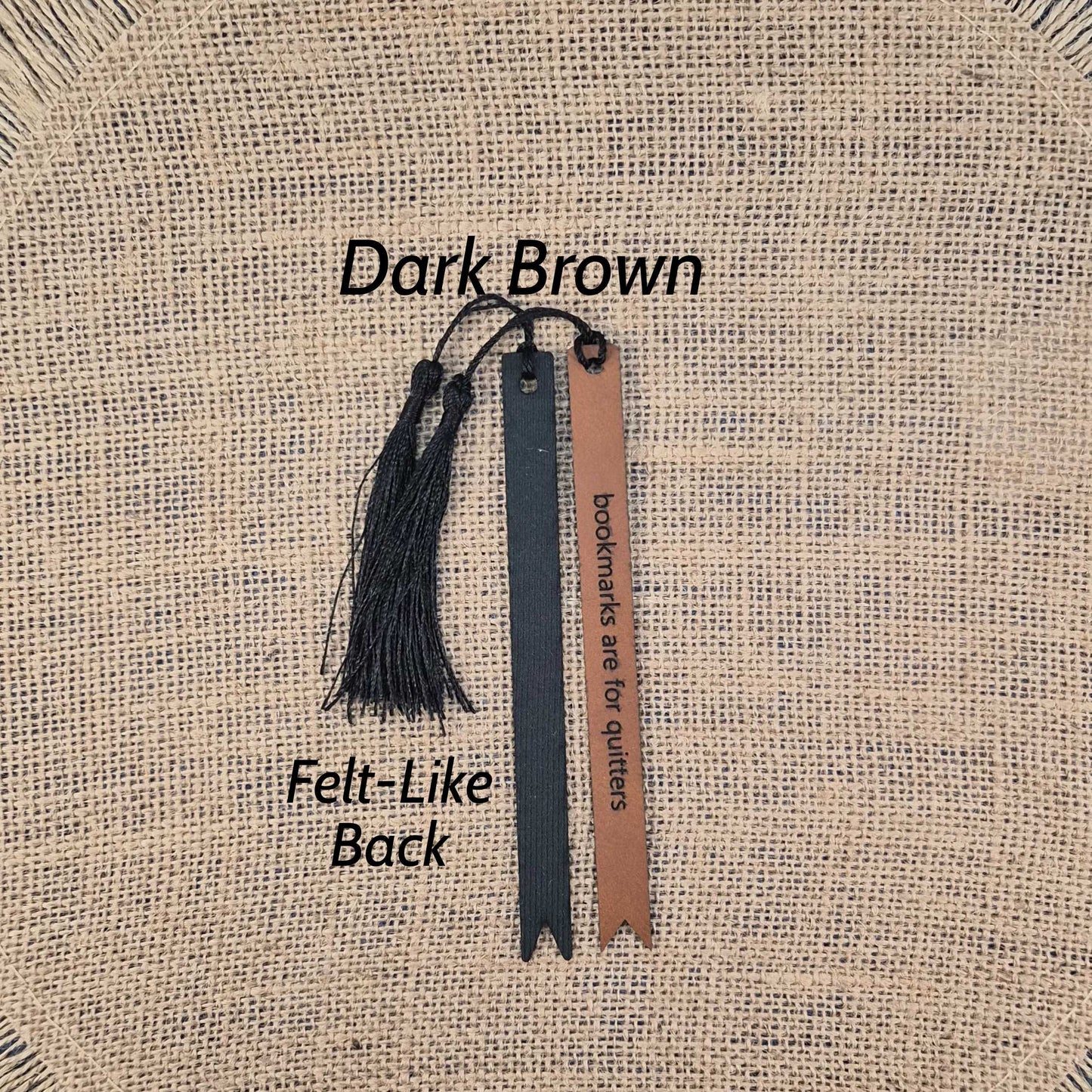 Bookmarks are for Quitters Funny Leatherette Skinny Bookmark with Tassel