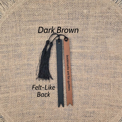 Bookmarks are for Quitters Funny Leatherette Skinny Bookmark with Tassel