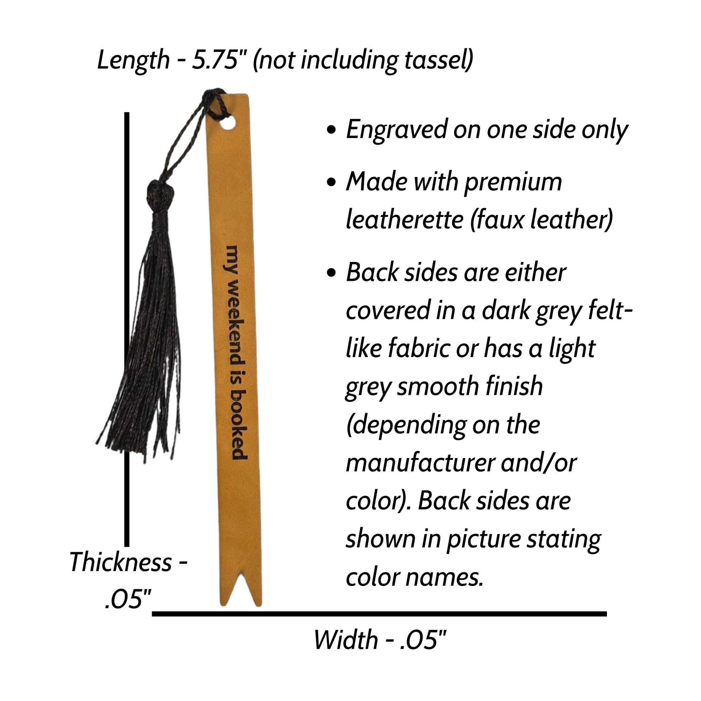 My Weekend is Booked Funny Leatherette Skinny Bookmark with Tassel