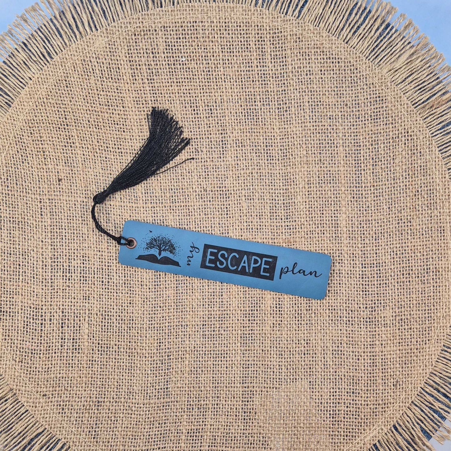 My Escape Plan Funny Leatherette Bookmark with Tassel